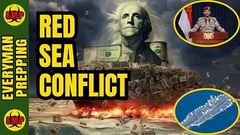 ⚡ALERT: Red Sea Attacks Continue - Supplies & Oil Will Be Affected - North Korea Launches ICBM