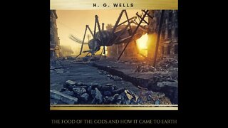 The Food of the Gods and How it Came to Earth by H. G. Wells - Audiobook