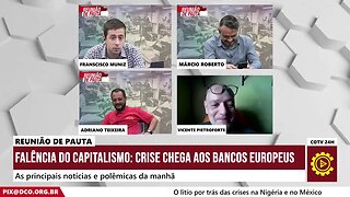 Falência do capitalismo: crise chega nos bancos europeus - Reunião de Pauta nº 1.160 - 16/03/23