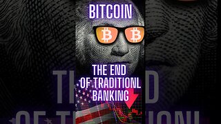 Bitcoin Revolution: The End of Traditional Banking Unleashed