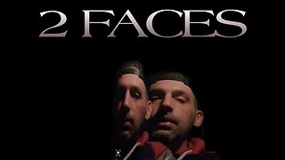 🌜2 FACES🌛