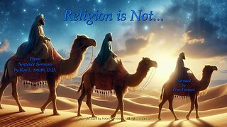 Religion is Not...