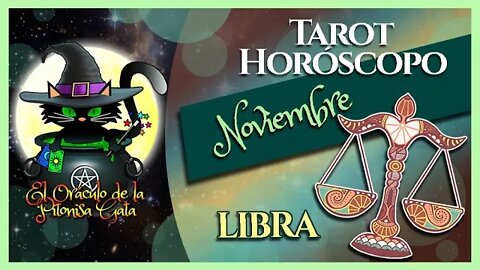 🌸LIBRA🌸noviembre 2022🧙‍♂️TAROT Predicción signos del HORÓSCOPO 😺