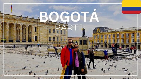 BOGOTÁ PART 1: PLAZA DE BOLÍVAR, ANDRÉS CARNE DE RES RESTAURANT, USAQUÉN FLEA MARKET, AND PARQUE 93