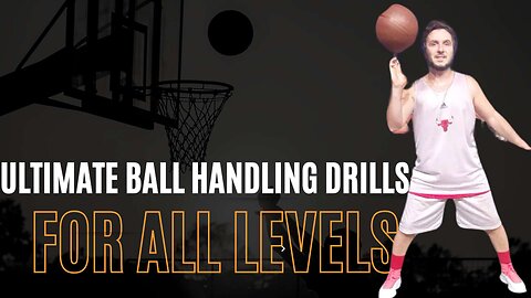 TRANSFORM YOUR GAME NOW ULTIMATE BALL HANDLING WORKOUTS FOR ALL LEVELS