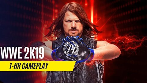 WWE 2K19 - 1 Hour Gameplay - Xbox One