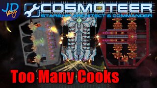 Too Many Cooks in the Kitchen 🚀 COSMOTEER Ep13 🛸 Lets Play, Tutorial, Walkthrough