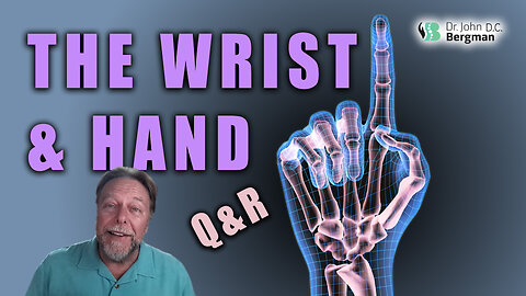 The Wrist & Hand Q&R (Timestamps Below)