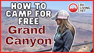 Grand Canyon How To Camp For Free