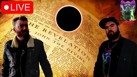 The Book of Revelation | The End is Nigh!