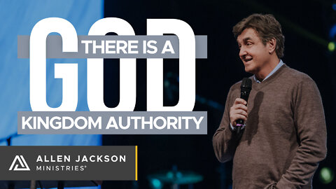 There is a God! - Kingdom Authority