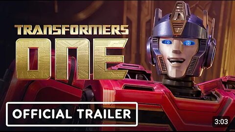 Transformers One 2024 Official trailer