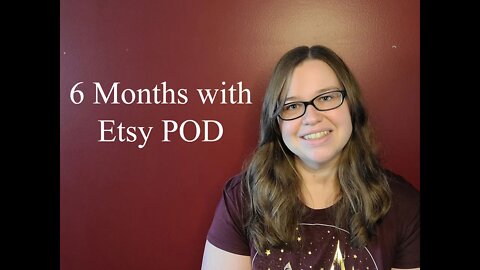 Sixth Month with Etsy POD