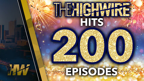 THE HIGHWIRE HITS 200 EPISODES