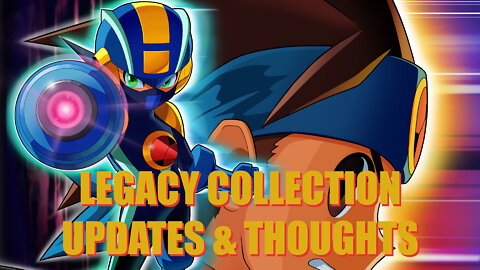 Mega Man Battle Network Legacy Collection: Updates & Thoughts