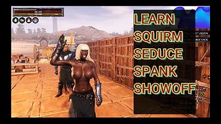 Conan Exiles beginners guide learn spank squirm showoff Isle of Siptha busty Boobs #boosteroid