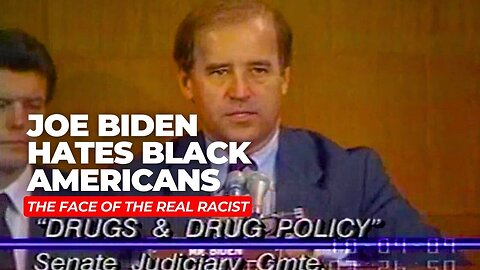 PROOF Joe Biden Hates Black Americans