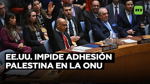 EE.UU. bloquea la adhesión de Palestina en la ONU