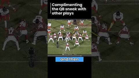 complimenting the qb sneak with other plays