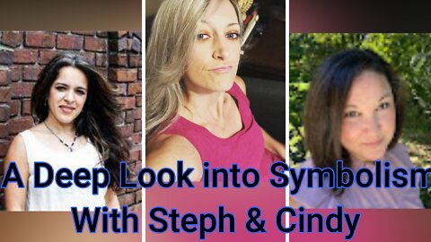 A Discussion on Symbolism with Cindy and Steph