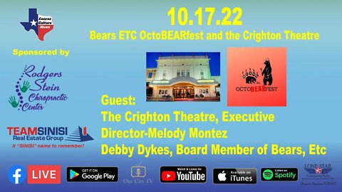 10.17.22 - Bears ETC OctoBEARfest and the Crighton Theatre - Conroe Culture News with Margie Taylor