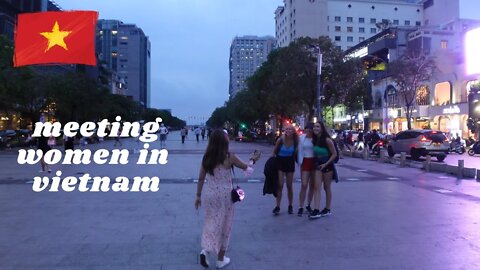 How to meet women in Vietnam and the world!