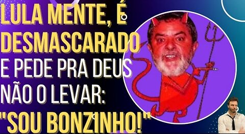 In Brazil, the liar Lula is caught lying, embarrasses himself and asks God not to take him: "I'm good!"