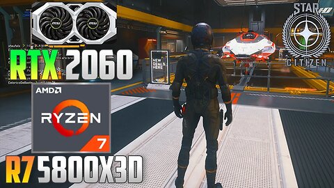 Star Citizen : RTX 2060 + R7 5800X3D | 1440p - 1080p | High & Low