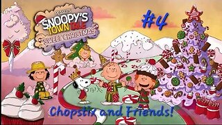 Chopstix and Friends - Snoopy's Town Tale Sweet Christmas part 4!#chopstixandfriends #snoopy