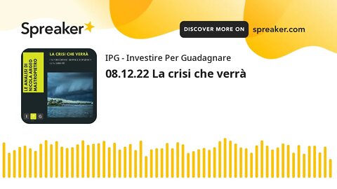 08.12.22 La crisi che verrà