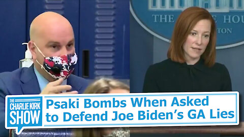 Psaki Bombs When Asked to Defend Joe Biden’s GA Lies