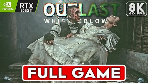 OUTLAST WHISTLEBLOWER Walkthrough Part 1 Gameplay FULL GAME ENDING [4K 60FPS HDR] - No Commentary