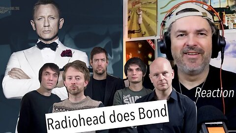 2 Radiohead Reactions | Spectre and Man of War (James Bond) (react ep.762 )