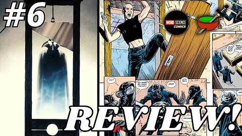 Grant Morrison's THE INVISIBLES #6 Review w/ Jim from Weird Science Comics