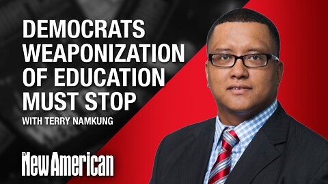 Democrats Weaponization of Education Must Stop, Says Terry Namkung