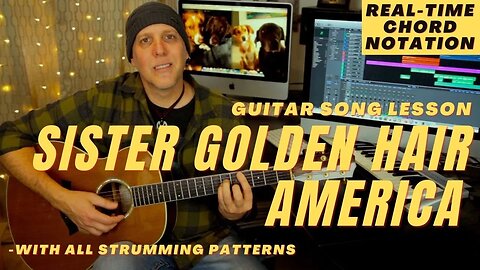 America Sister Golden Hair Guitar Song Lesson with strumming patterns