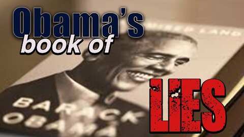 Obama's Promised Land's Biggest LIE | Obama's Attempt to Re-Write History
