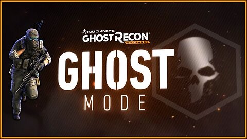 Ghost Recon Wildlands Ghost Mode!