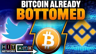 Top 3 Reasons Bitcoin Already Bottomed! (Binance Teams Up With Elon)