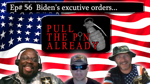 PTPA (Episode # 56): President Biden’s first 30 Executive Orders