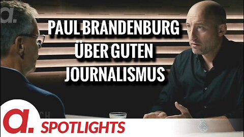Spotlight: Paul Brandenburg über guten Journalismus
