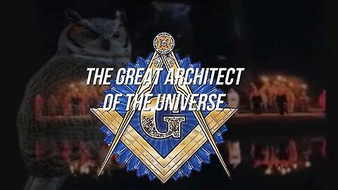The Great Architect of the Universe- god (small g) of Freemasonry & Symbolism's Exposed