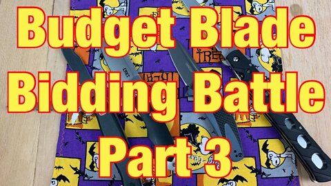 Budget Blade Bidding Battle Part 3 / Participation Rules are listed below 👇