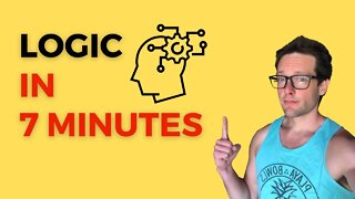 7 Minute Introduction to Logic - Philosophy Basics