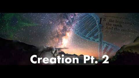 Creation Part 2