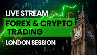 LIVE FOREX & CRYPTO TRADING LONDON SESSION