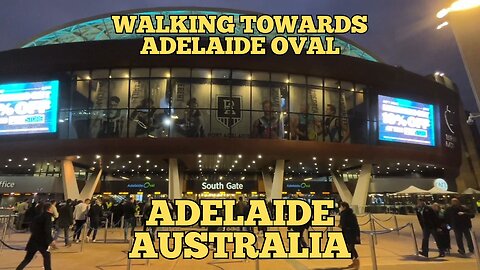 Exploring Adelaide Australia: Walking Towards Adelaide Oval