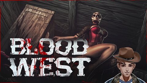 Blood West Chapter 2 (Part 1)