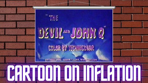Devil and John Q (1952 Cartoon on Inflation)