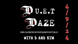 DUET DAZE 4-9-24